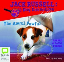 Jack Russell Dog Detective #5: The Awful Pawful