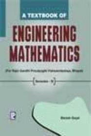 A Textbook of Engineering Mathematics: For 3rd Semester of RGPV