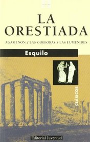 Orestiada, La (Spanish Edition)