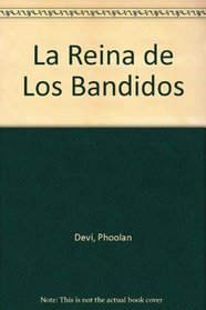 La Reina de Los Bandidos (Spanish Edition)
