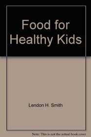 Food for healthy kids