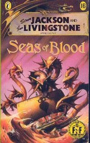 Seas of Blood (Fighting Fantasy, Bk 16)