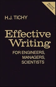 Effective Writing for Engineers, Managers, Scientists, 2nd Edition