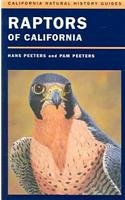 Raptors of California (California Natural History Guides)