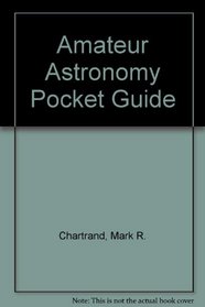 Amateur Astronomy Pocket Guide