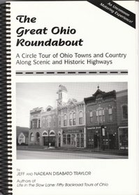 The Great Ohio Roundabout: A Circle Tour of Ohio Towns & Country