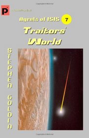 Traitors' World: Agents of ISIS, Book 7