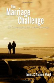 The Marriage Challenge: 52 Conversations for a Better Marriage