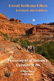 Great Sedona Hikes Revised Fourth Edition: Fourth Edition (Volume 4)