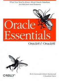 Oracle Essentials: Oracle8 & Oracle8i