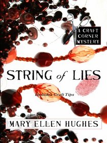 String of Lies (Wheeler Large Print Cozy Mystery)