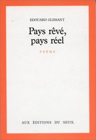 Pays reve, pays reel: Poeme (French Edition)