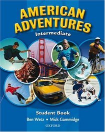 American Adventures Intermediate: Student Book