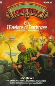 The Masters of Darkness (Lone Wolf, No 12)