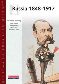 Heinemann Advanced History: Russia 1848-1914 (Heinemann Advanced History)