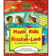 Magic Ride in Foozbah-Land