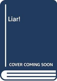 Liar! (English Language Learning: Reading Scheme)