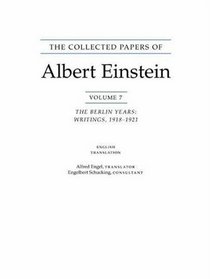 The Collected Papers of Albert Einstein: Volume 7: The Berlin Years: Writings, 1918-1921. (English translation of selected texts).