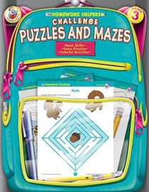 Homework Helper Challenge Puzzles and Mazes, Grade 3 (Homework Helpers)