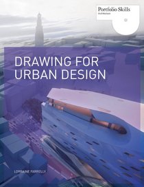 Drawing for Urban Design (Portfolio Skills)