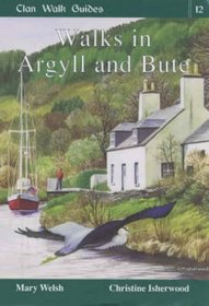 Walks in Argyll and Bute (Clan Walk Guides)