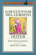 Cuentos Del Cerdito Oliver/Tales of Oliver Pig (Spanish Edition)