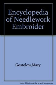 Theresa De Dillmont's Encyclopedia of Needlework (Needlework and Embroidery, Volumn 1)