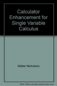 Calculator Enhancement for Single Variable Calculus