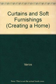 Curtains & Soft Furnishings (Creating a Home) (Spanish Edition)