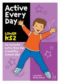 Active Every Day: Lower Key Stage 2