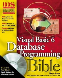 Visual Basic 6 Database Programming Bible (Bible (Wiley))