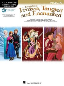 Songs from Frozen, Tangled and Enchanted: Violin (Book/Online Audio)