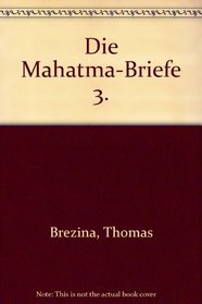 Die Mahatma-Briefe 3.