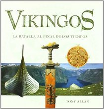 Vikingos/ Vikings: La Batalla al final de los tiempos/ The Battle At The End of Times (Spanish Edition)