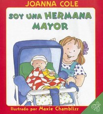 I'm a Big Sister (Spanish edition): Soy una hermana mayor