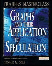 Graphs and Their Application to Speculation (Traders' Masterclass)