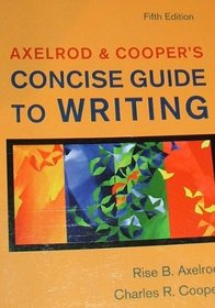 Axelrod & Coopers Concise Guide to Writing