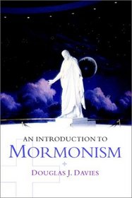 An Introduction to Mormonism (Introduction to Religion)