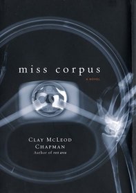 Miss Corpus: A Novel