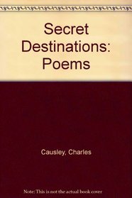 Secret Destinations: Poems