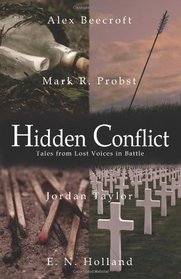 Hidden Conflict: Tales from Lost Voices in Battle