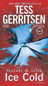 Ice Cold (aka The Killing Place) (Rizzoli & Isles, Bk 8)