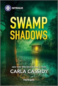 Swamp Shadows (Marsh Mysteries, Bk 2) (Harlequin Intrigue, No 2289)