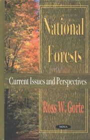 National Forests: Current Issues and Perspectives