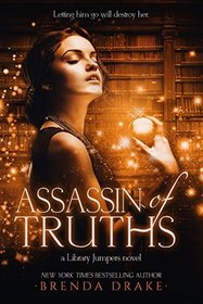 Assassins of Truth (Library Jumpers, Bk 3)