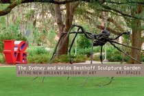 The Sydney and Walda Besthoff Sculpture Garden at the New Orleans Museum of Art: Art Spaces