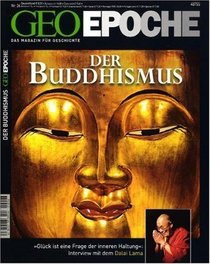 Geo Epoche. Der Buddhismus