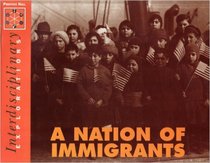 A Nation of Immigrants (interdisciplinary explorations)