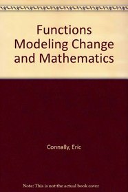 Functions Modeling Change and Mathematics