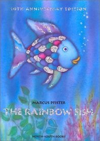 The Rainbow Fish Anniversary Edition